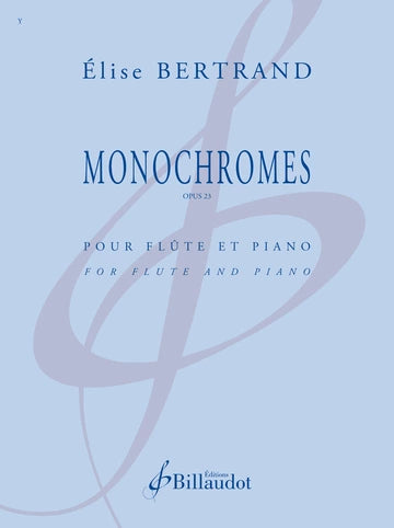 Bertrand: Monochromes, Op. 23