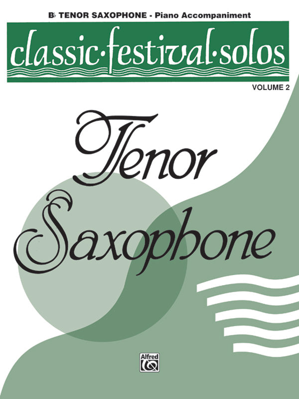Classic Festival Solos - Tenor Saxophone - Volume 2