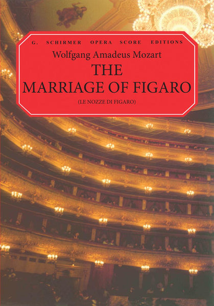 Mozart: Le nozze di Figaro, K. 492 – Ficks Music