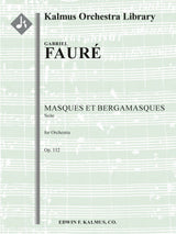 Fauré: Masques et bergamasques, Op. 112