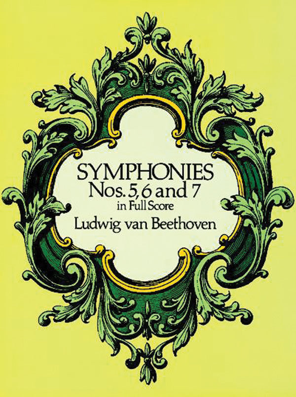 Beethoven: Symphonies Nos. 5, 6 and 7