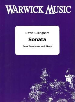 Gillingham: Sonata for Bass Trombone and Piano