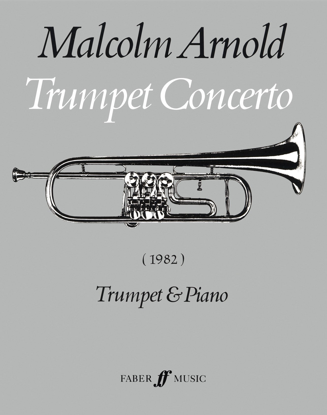 Arnold: Trumpet Concerto, Op. 125 – Ficks Music
