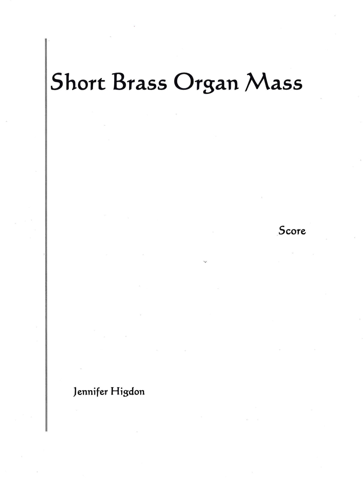 Higdon: Short Brass Organ Mass