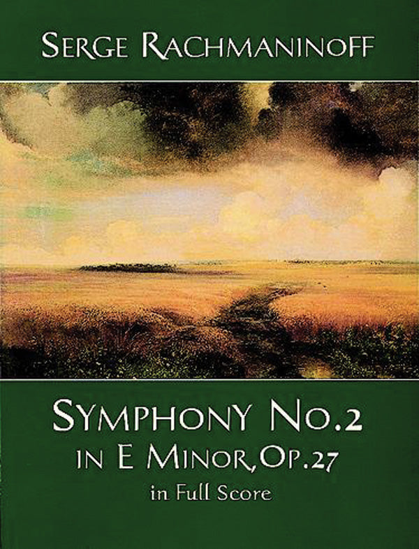 Rachmaninoff: Symphony No. 2 in E Minor, Op. 27, in Full Score
