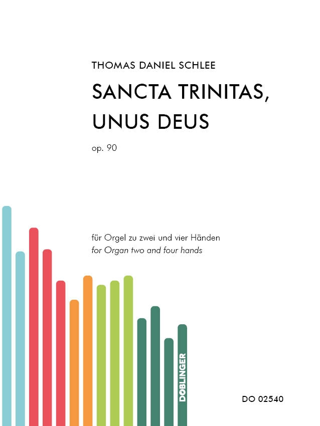 Schlee: Sancta trinitas, unus Deus, Op. 90