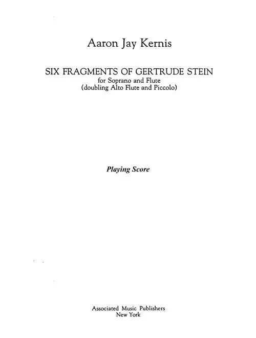 Kernis: 6 Fragments of Gertrude Stein