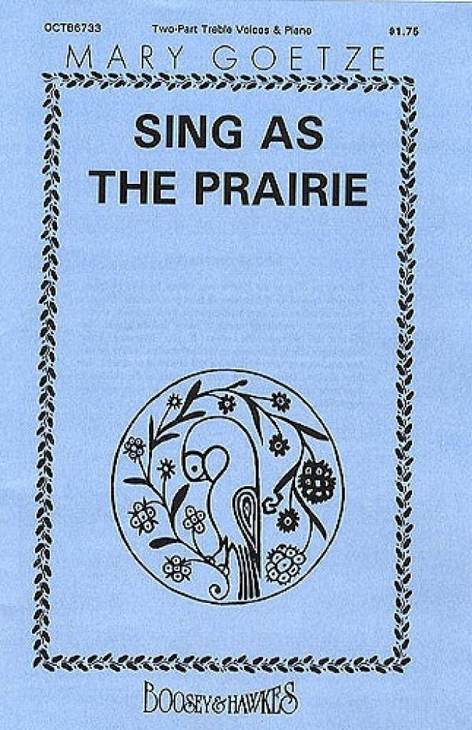 Goetze: Sing as the Prairie