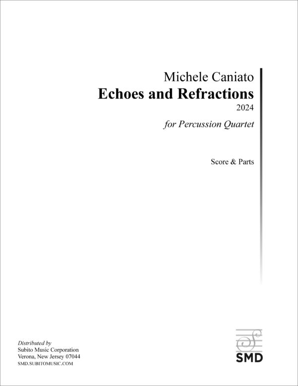 Caniato: Echoes and Refractions
