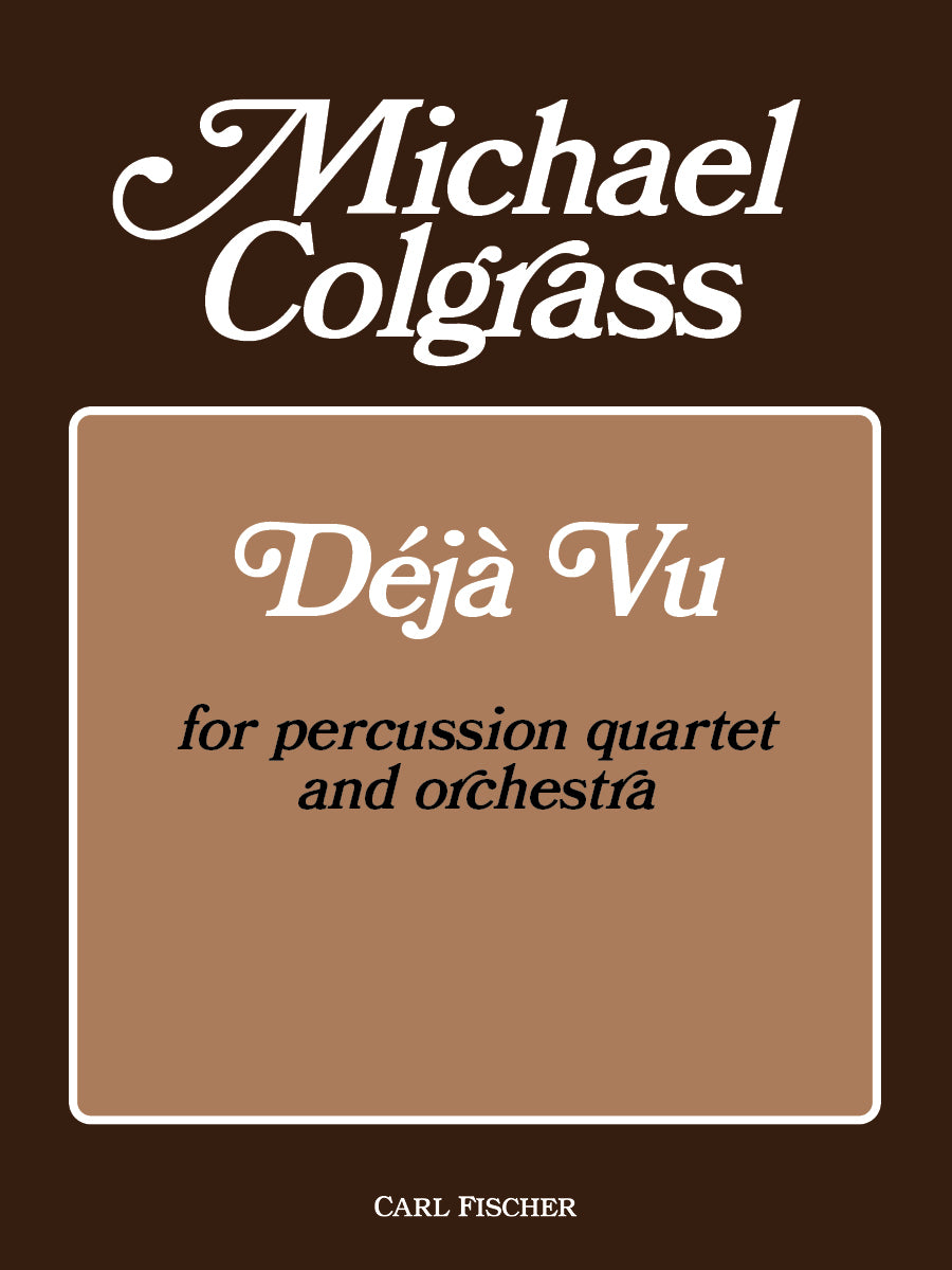 Colgrass: Déjà Vu