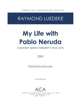 Luedeke: My Life with Pablo Neruda