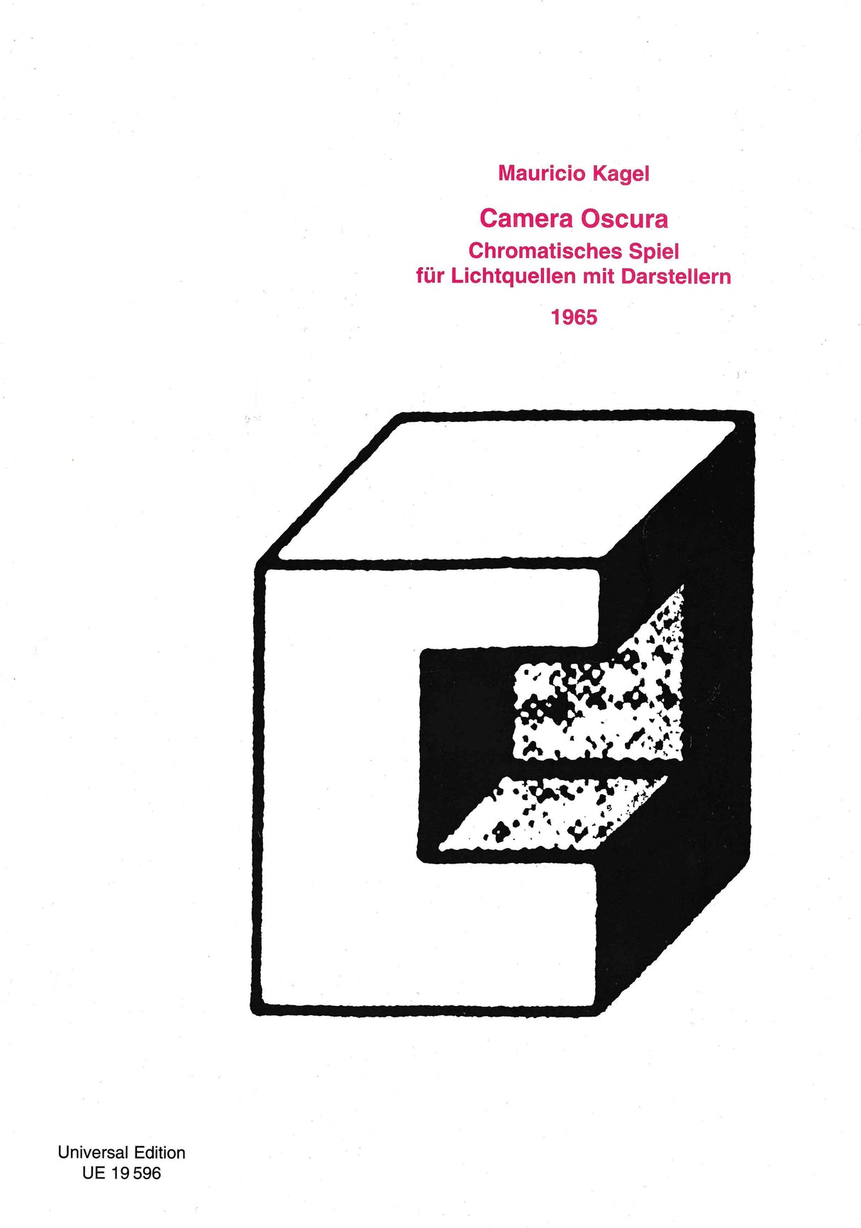 Kagel: Camera Oscura