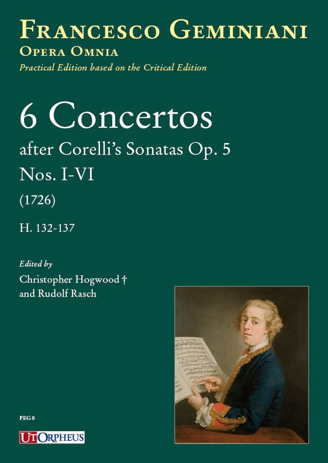 Geminiani: 6 Concertos after Corelli's Sonatas, Op. 5, Nos. 1-6 (H. 132-137)