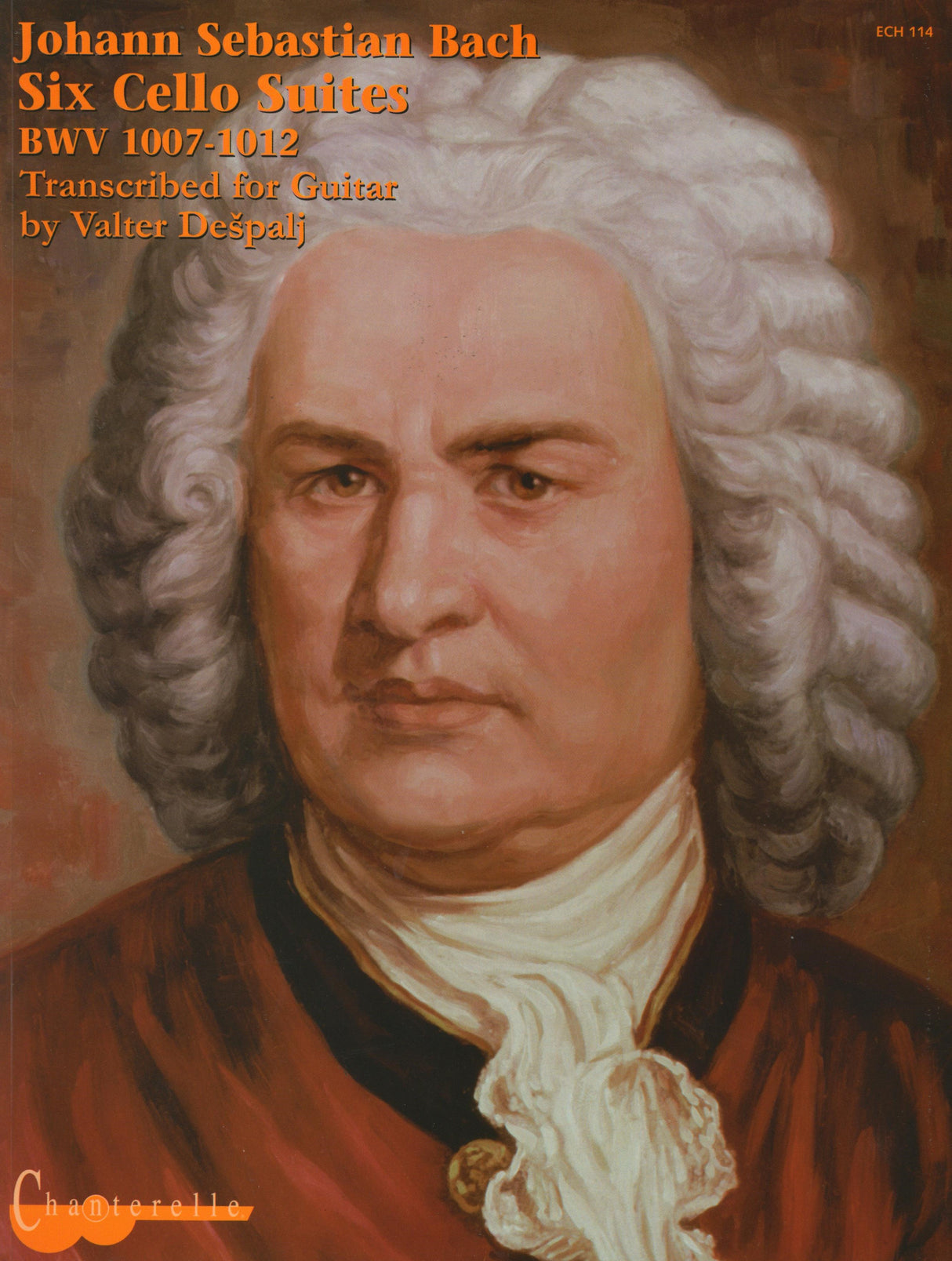 Bach: Six Cello Suites, BWV 1007-1012 (arr. for guitar)