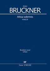 Bruckner: Missa solemnis, WAB 29