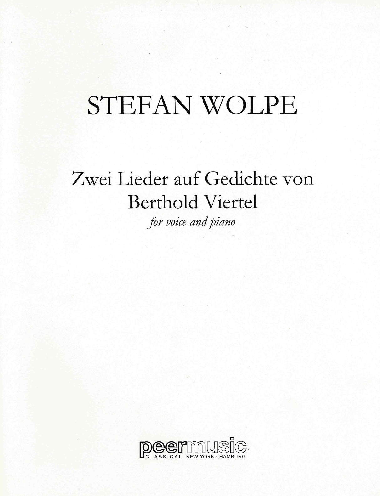Wolpe: Zwei Lieder aus Gedichte von Berthold Viertel