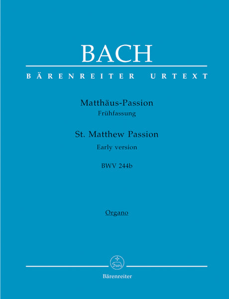 Bach: St. Matthew Passion, BWV 244b