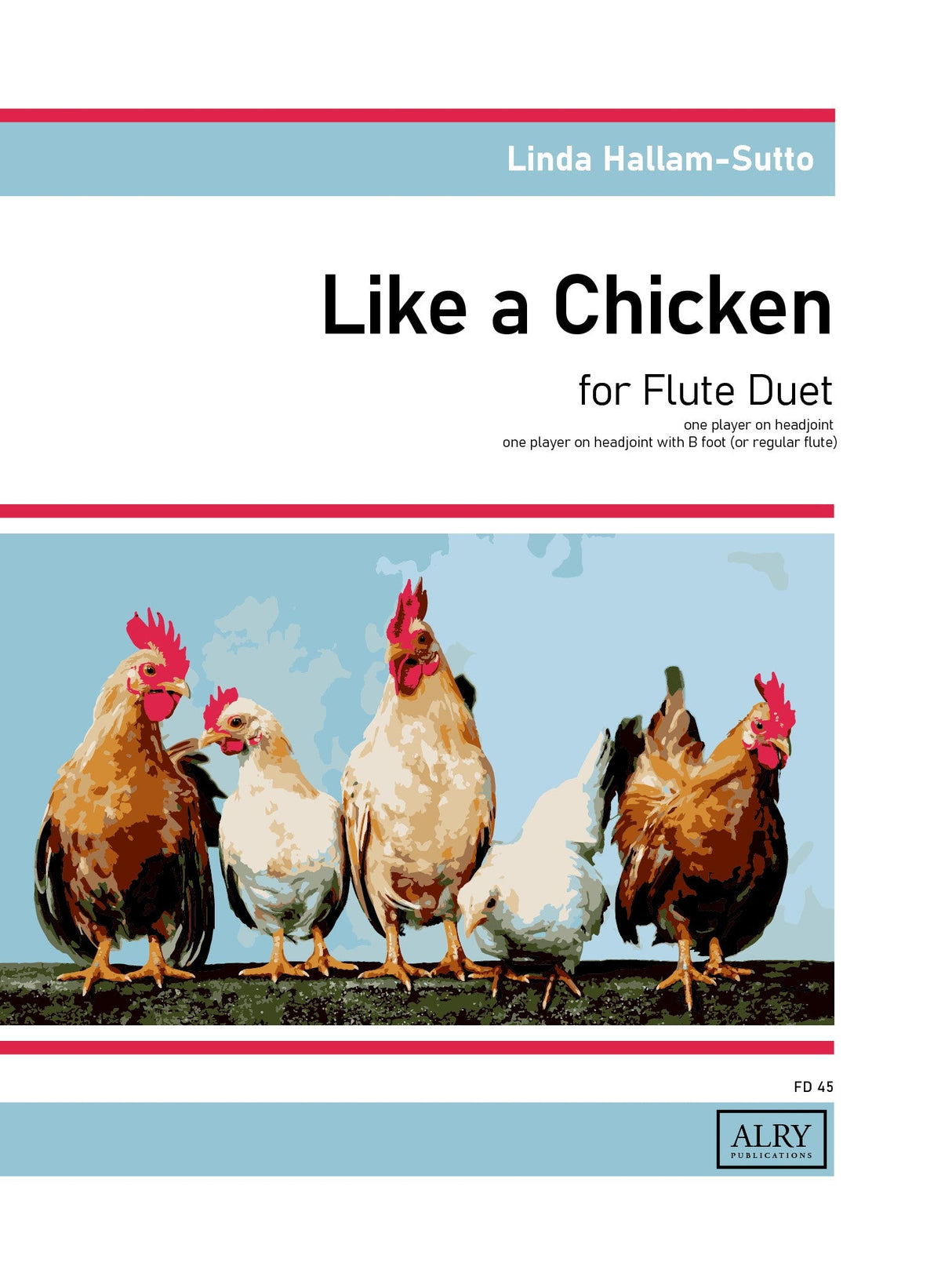 Hallam-Sutto: Like a Chicken for Flute Duet