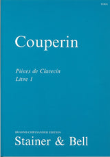 Couperin: The Complete Keyboard Works - Book 1 (Ordres 1-5)