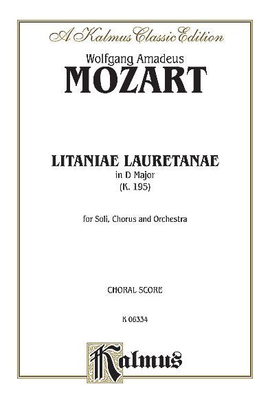 Mozart: Litaniae Lauretanae B.M.V., K. 195