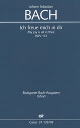 Bach: Ich freue mich in dir, BWV 133