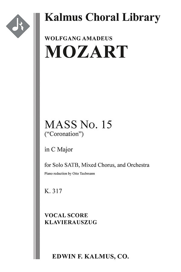 Mozart: Mass No. 15 in C Major, K. 317 ("Coronation Mass")