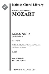 Mozart: Mass No. 15 in C Major, K. 317 ("Coronation Mass")