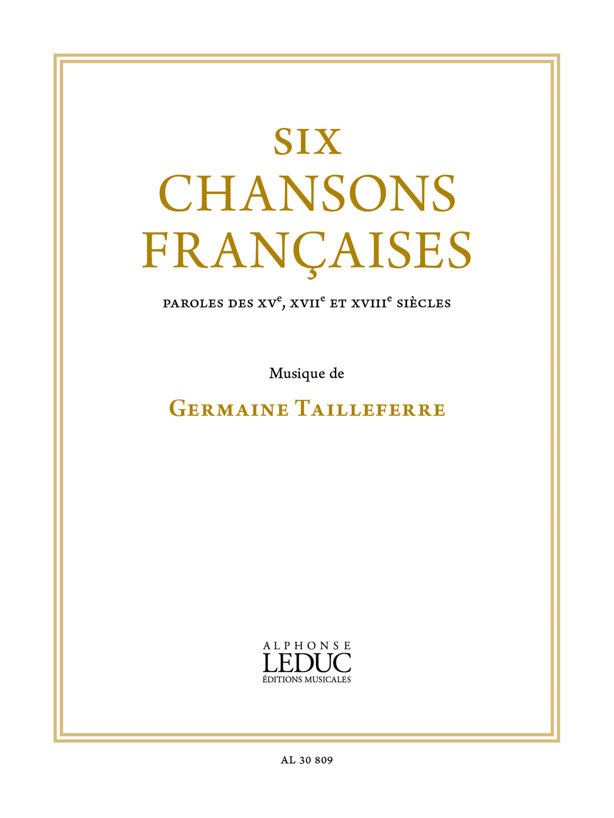 Tailleferre: 6 chansons françaises pour chant et piano