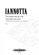 Iannotta: The people here go mad. They blame the wind.