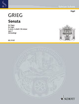 Grieg: Sonata in E Minor, Op. 7 (arr. for organ)