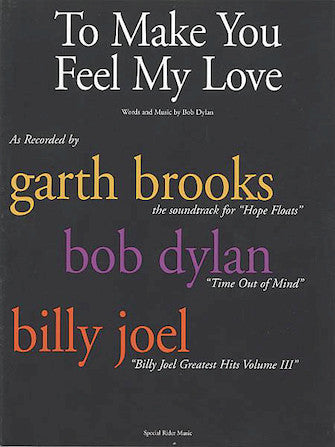 Dylan: To Make You Feel My Love