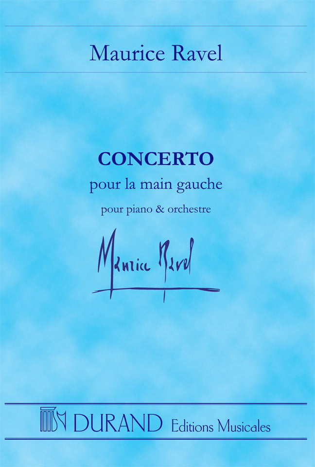 Ravel: Concerto pour le main gauche (Conerto for the Left Hand)