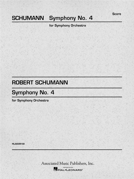 Schumann: Symphony No. 4 in D Minor, Op. 120