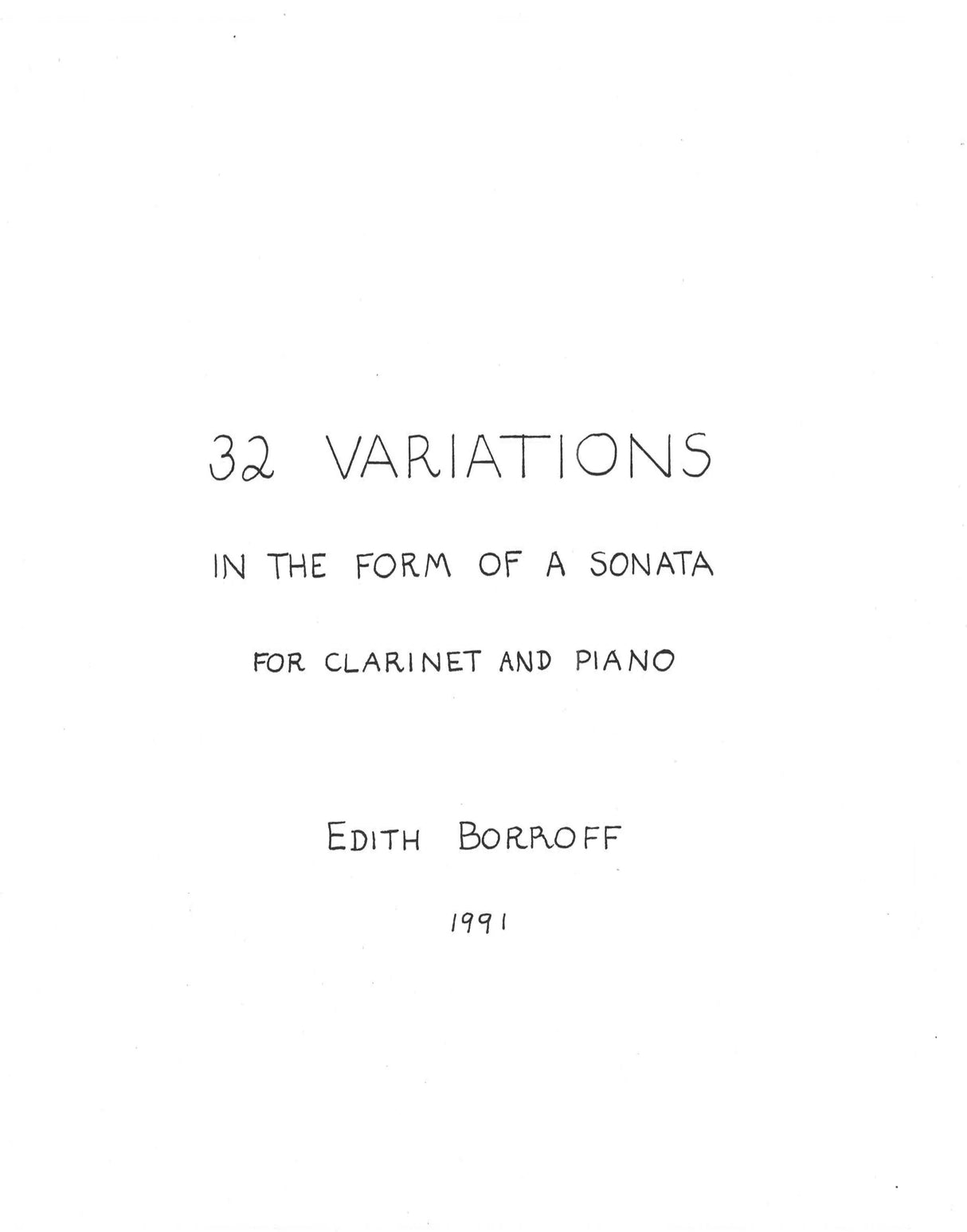 Borroff: Thirty-Two Variations in the Form of a Sonata