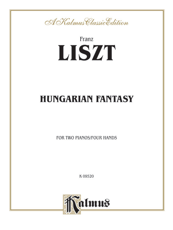 Liszt: Hungarian Fantasy