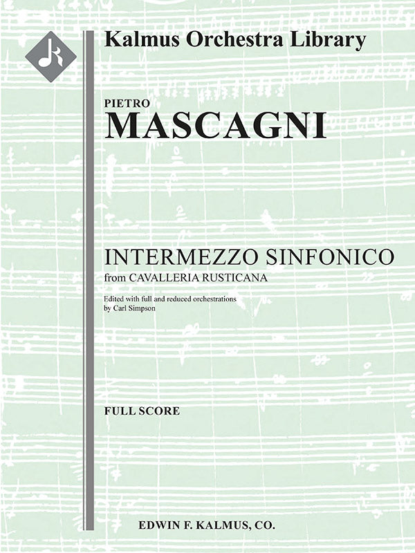 Mascagni: Intermezzo Sinfonico from "Cavalleria Rusticana" (arr. for orchestra)
