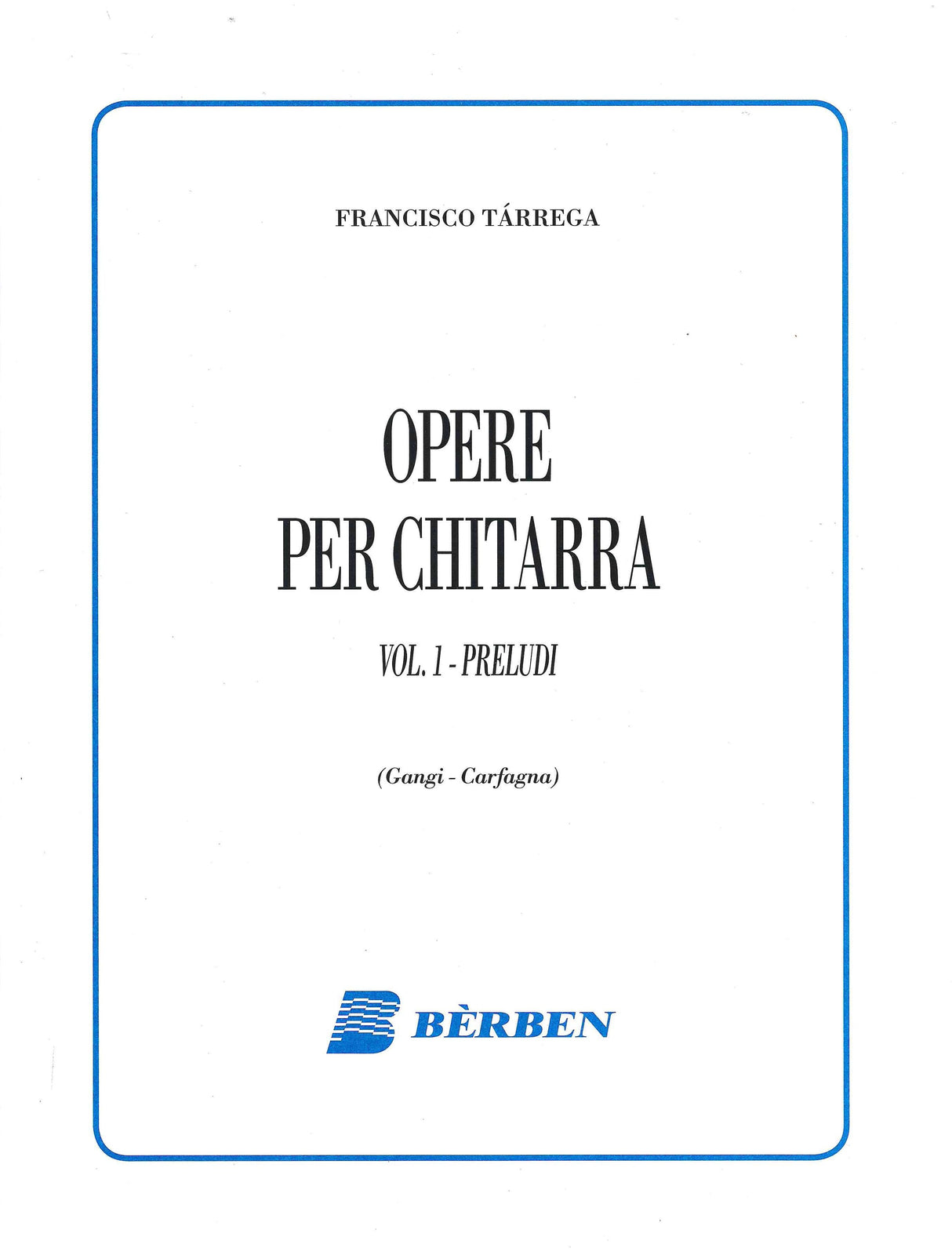 Tárrega: Guitar Works - Volume 1
