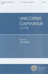 Gjeilo: Unicornis Captivatur