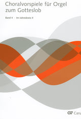 Chorale Preludes for Organ - Volume 4 (Throughout the Church Year - Part II)