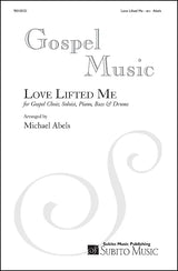 Abels: Love Lifted Me (arr. for solo trumpet, Gospel soloist, SAT choir & orchestra)