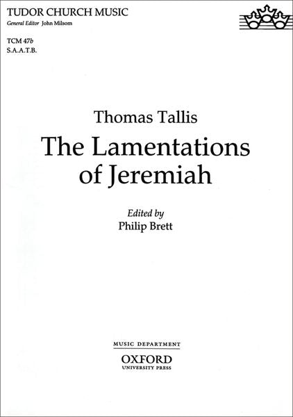 Tallis: The Lamentations of Jeremiah (for SAATB)