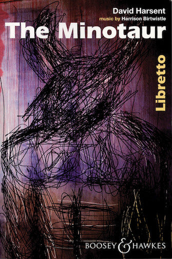 Birtwistle: The Minotaur