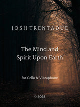 Trentadue: The Mind and Spirit Upon Earth