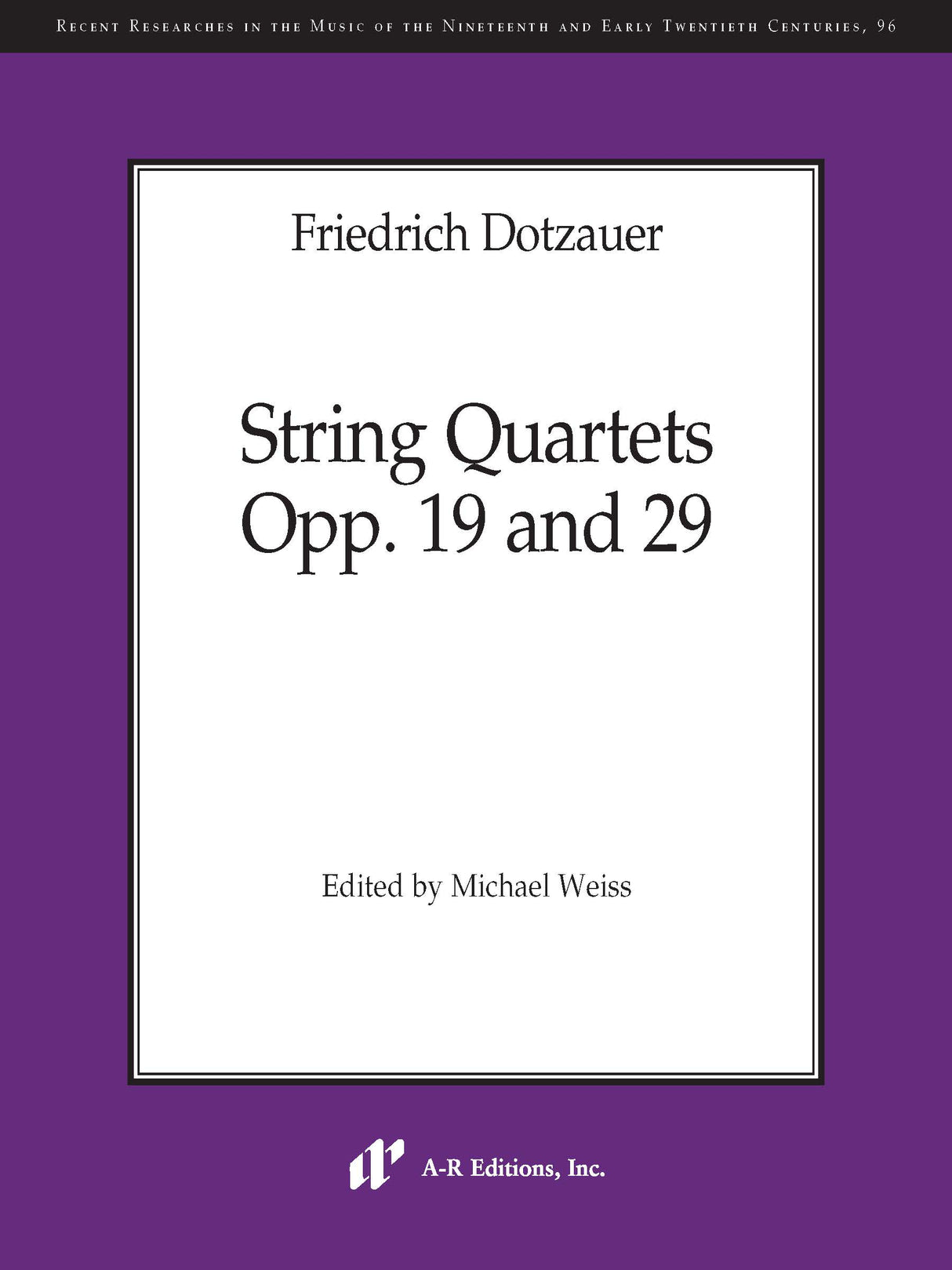 Dotzauer: String Quartets, Opp. 19 & 29