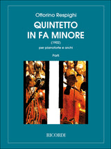 Respighi: Piano Quintet in F Minor
