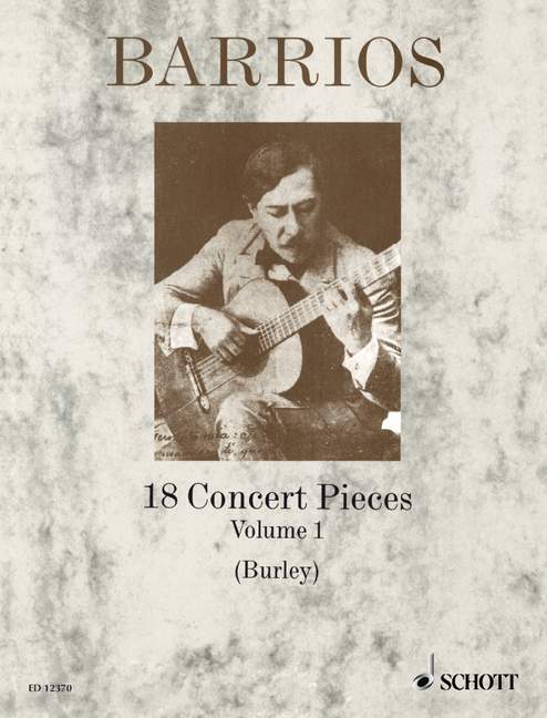 Barrios: 18 Concert Pieces - Volume 1 (Nos. 1-9)