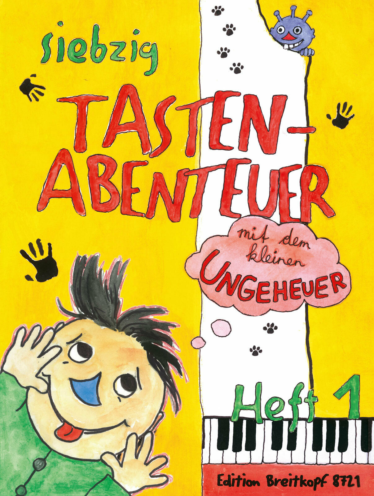 Daxböck: 70 Keyboard Adventures with the Little Monster - Book 1