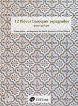 12 pièces baroques espagnoles (transc. for guitar)