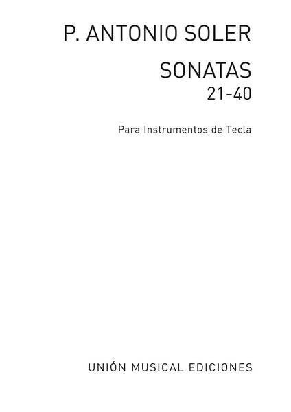 P. Antonio Soler/ソレール/Sonatas II 21〜40 Soler: Harpsichord Sonatas, Volume ll | Cedille Records