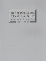 Dutilleux: Ainsi la nuit